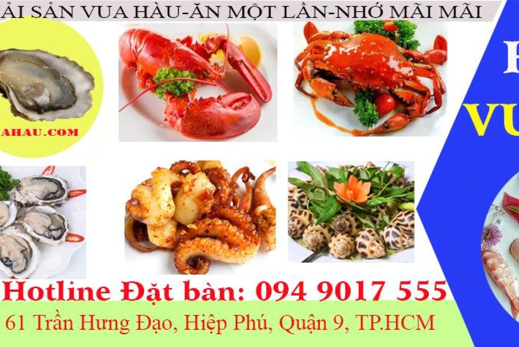 Thiên đường Hải Sản dành cho các tín đồ ăn uống tại Hải Sản Vua Hàu – Quận 9